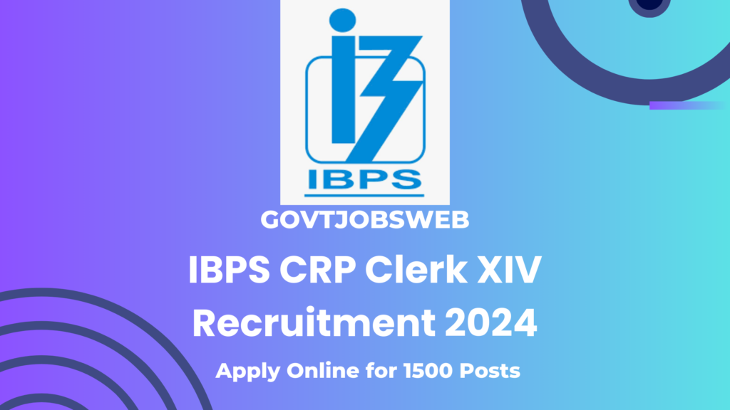 ibps-crp-clerk-xiv-recruitment-2024