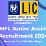 lic-hfl-junior-assistant-recruitment-2024