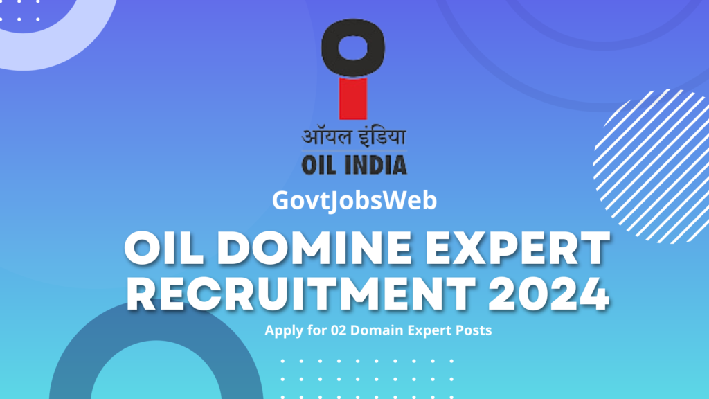 oil-domine-expert-recruitment-2024