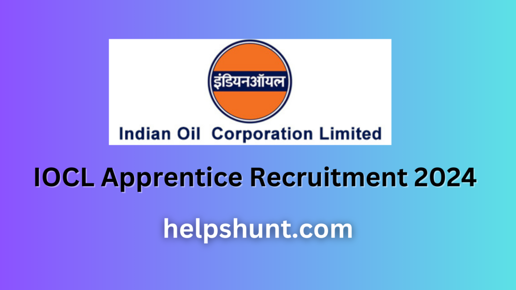 IOCL Apprentice Recruitment 2024 | Apply Now