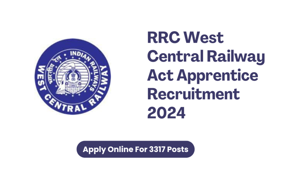 RRC-West-Central-Railway-Apprentice-Recruitment-2024